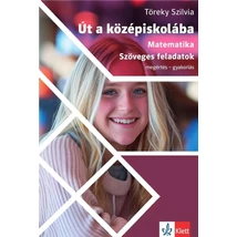 Út a középiskolába Matematika - Szöveges feladatok