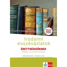 Irodalmi esszévázlatok érettségizőknek közép- és emelt szinten 2024