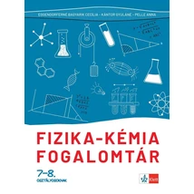 Fizika - kémia fogalomtár 5-8. osztályosoknak