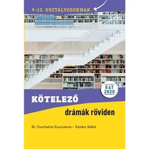 Kötelező drámák röviden 9-12. osztályosoknak NAT 2020 alapján