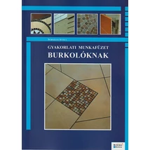 Gyakorlati munkafüzet burkolóknak (GS-2-08)