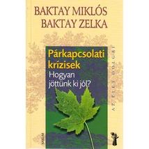 Párkapcsolati krízisek - Hogyan jöttünk ki jól?