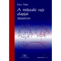 A műszaki rajz alapjai - Síkmértan (TM-11012/1)