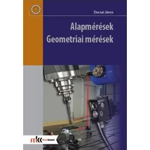 Alapmérések - Geometriai mérések  (TM-21005/1/K)