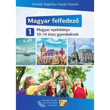 Magyar Felfedező 1. 10–14 éves gyerekeknek