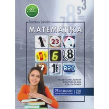 Matematika felvételi feladatok középiskolába készülőknek (PD-502)