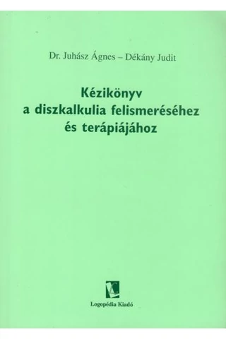 Kézikönyv a diszkalkulia felismeréséhez és terápiájához