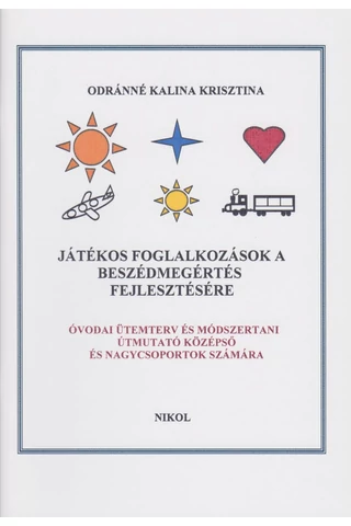 Játékos foglalkozások a beszédmegértés fejlesztésére