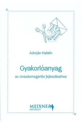 Gyakorlóanyag az olvasásmegértés fejlesztéséhez