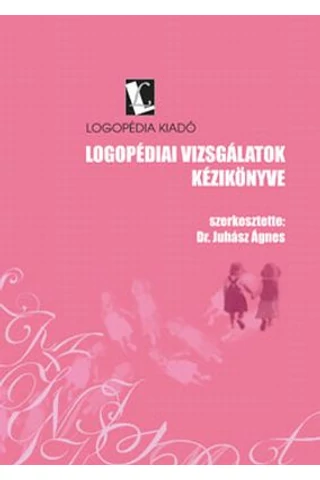 Logopédiai vizsgálatok kézikönyve