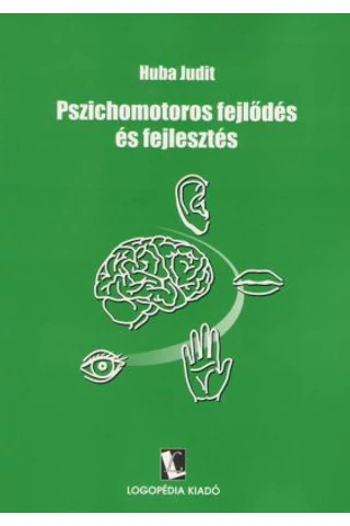 Pszichomotoros fejlődés és fejlesztés