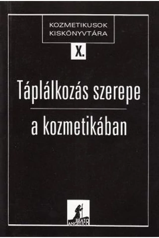 Táplálkozás szerepe a kozmetikában