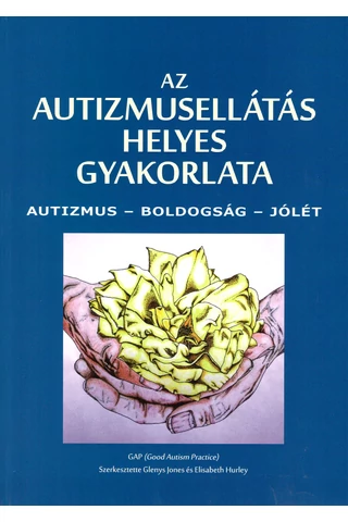 Az autizmusellátás helyes gyakorlata