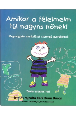 Amikor a félelmeim túl nagyra nőnek!