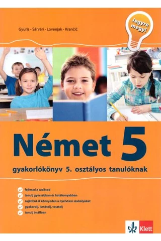 Jegyre megy! Német gyakorlókönyv 5. osztályos tanulóknak