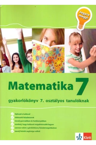 Matematika 7 - Gyakorlókönyv 7. osztályos tanulóknak - Jegyre megy!