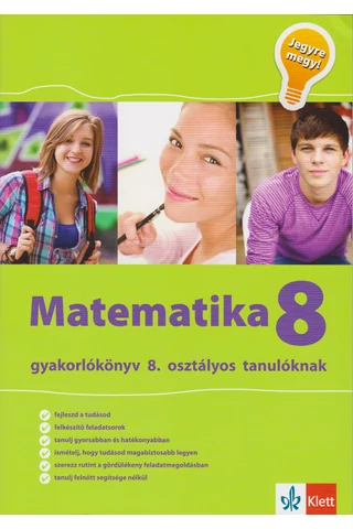 Matematika 8 - Gyakorlókönyv 8. osztályos tanulóknak - Jegyre megy!