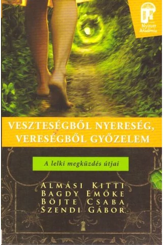 Veszteségből nyereség, vereségből győzelem