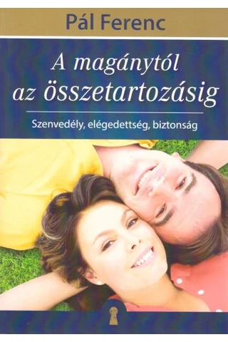 A magánytól az összetartozásig