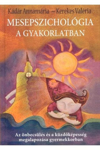 Mesepszichológia a gyakorlatban