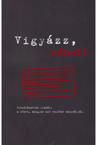 Vigyázz, német!