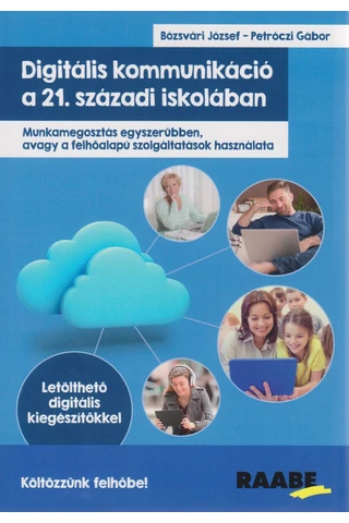 Digitális kommunikáció a 21. századi iskolában