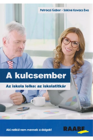 A kulcsember - Az iskola lelke: az iskolatitkár
