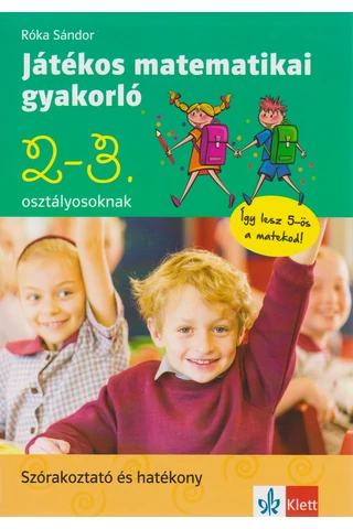 Játékos matematika gyakorló 2. és 3. osztályosoknak