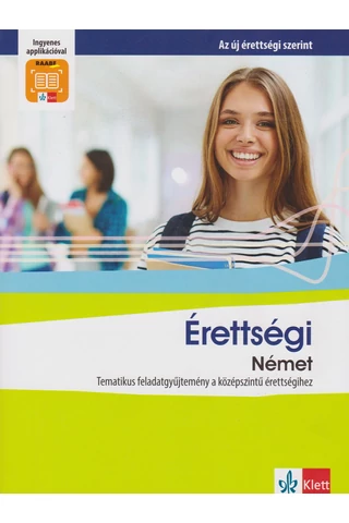 Érettségi Német – Tematikus feladatgyűjtemény a középszintű érettségihez