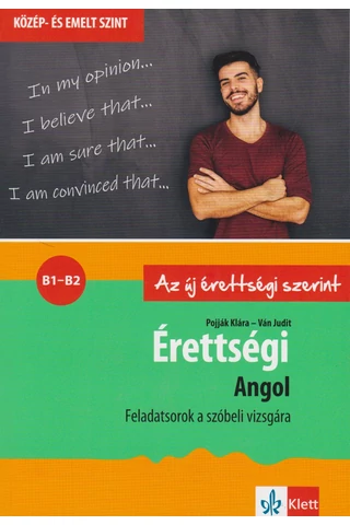 Érettségi – Angol – Feladatsorok a közép- és emelt szintű szóbeli vizsgára