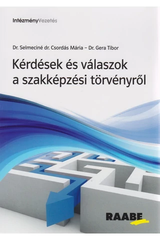 Kérdések és válaszok a szakképzési törvényről