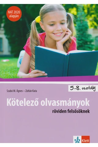 Kötelező olvasmányok röviden felsősöknek