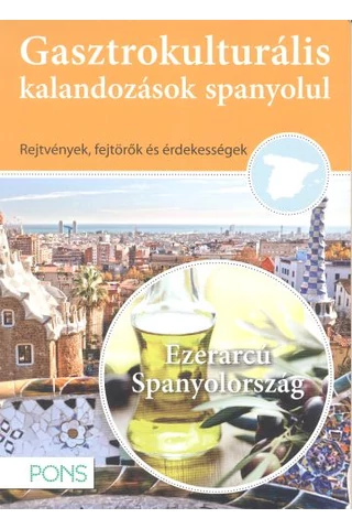 Gasztrokulturális kalandozások spanyolul