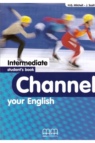Channel your English Intermediate Student's book
