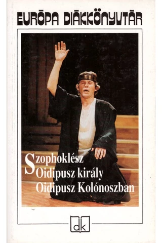 Szophoklész: Oidipusz király - Oidipusz Kolónoszban