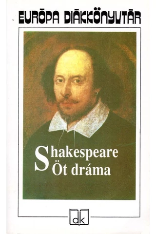 Shakespeare, William: Öt dráma 