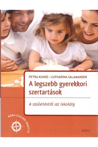 A legszebb gyerekkori szertartások