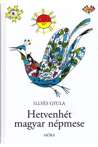 Hetvenhét magyar népmese