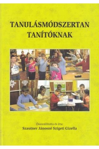 Tanulásmódszertan tanítóknak