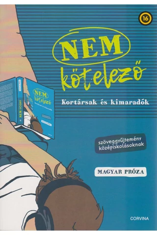 NEM KÖTELEZŐ - Kortársak és kimaradók