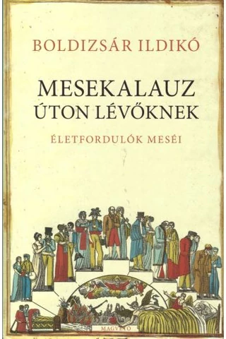 Mesekalauz úton lévőknek