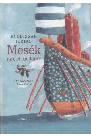 Mesék az élet csodáiról