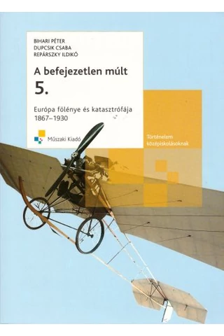 A befejezetlen múlt 5. (MK-6615102)