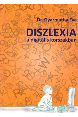 Diszlexia a digitális korszakban (MK-4612-2)