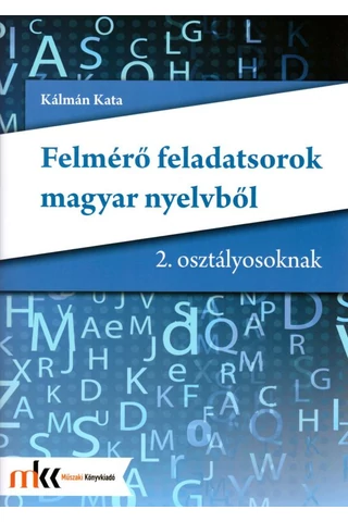 Felmérő feladatsorok magyar nyelvből 2. osztály  (MK-2412)