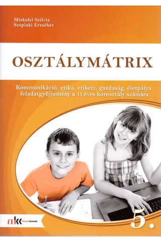 Osztálymátrix 5.  (MK-2701)