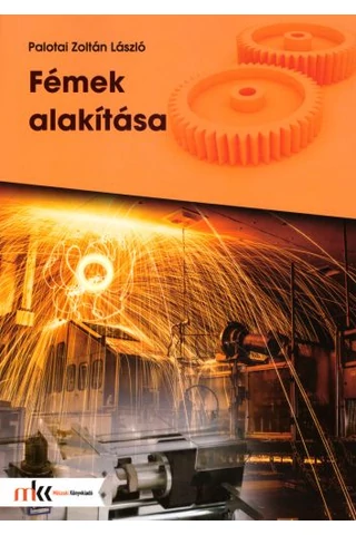 Fémek alakítása (MK-5004)