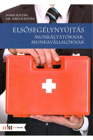 Elsősegélynyújtás munkáltatóknak, munkavállalóknak (MK-6904)