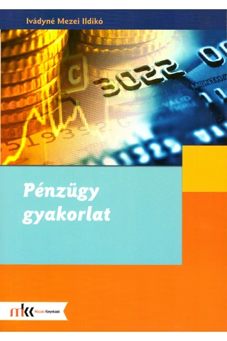 Pénzügy gyakorlat (MK-6262)