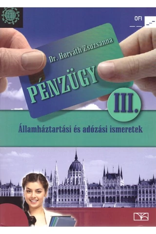 Pénzügy III. Államháztartási és adózási ismeretek  (NT-58344/III/1)